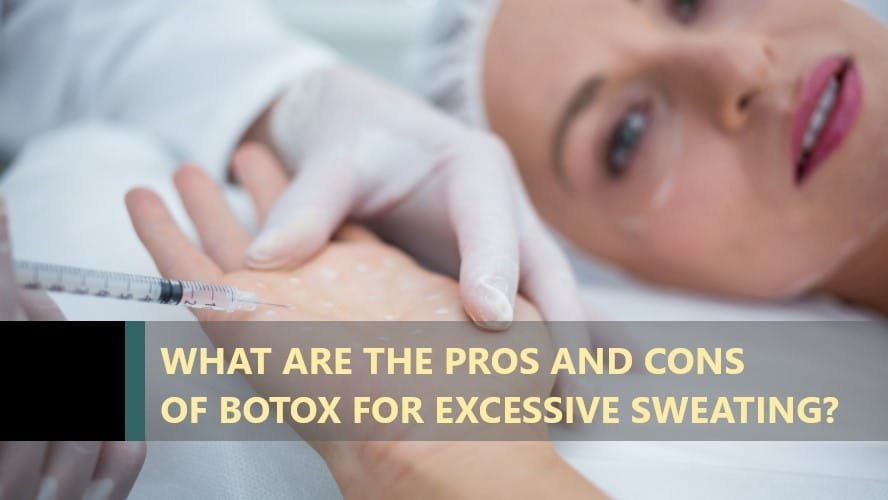 Pros and Cons of Botox for Sweating Anketör